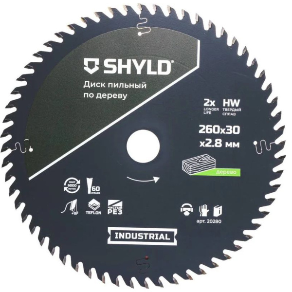 Диск пильный SHYLD по дереву, твердосплавный 260x30мм, 60зуб.  20280